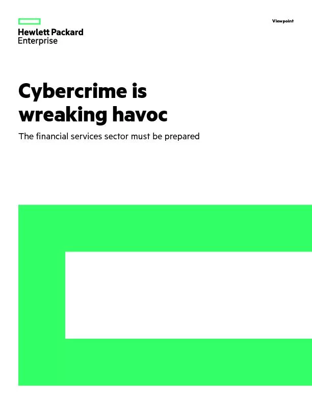 ViewpointCybercrime is wreaking havocThe financial services sector mus