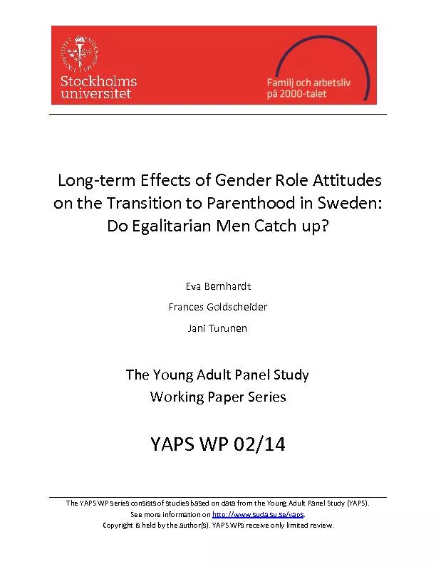 The YAPS WP series consists of studies based on data from the Young Ad