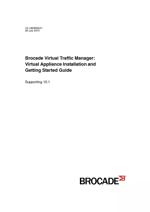 53-1003859-0120 July 2015Brocade Virtual Traffic Manager: Virtual Appl