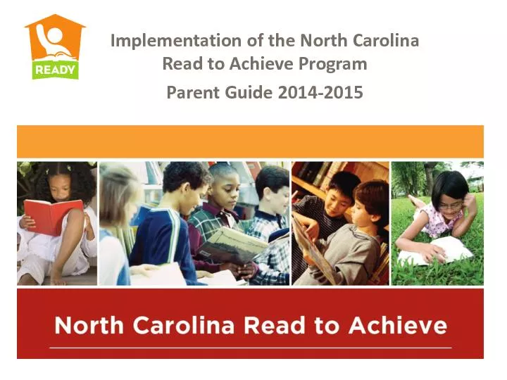 Implementation of the North Carolina