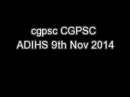 cgpsc CGPSC ADIHS 9th Nov 2014