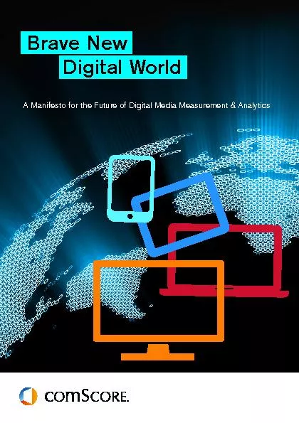 A Manifesto for the Future of Digital Media Measurement & Analytics
..