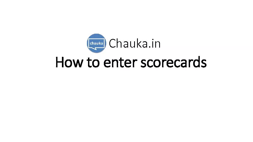 How to enter scorecards