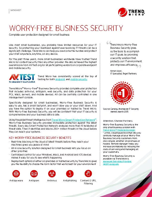 WORRY-FREE BUSINESS ECURITY omplete user protection designed for small