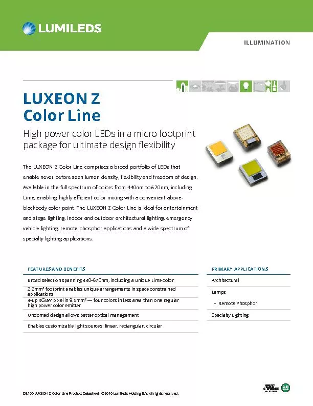 The LUXEON Z Color Line comprises a broad portfolio of LEDs that of de