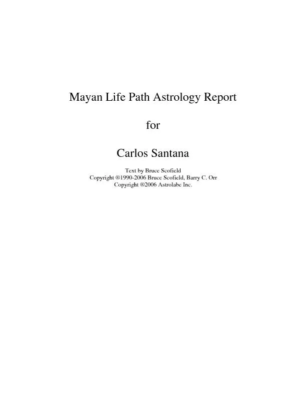 Mayan Life Path Astrology ReportforCarlos SantanaText by Bruce Scofiel