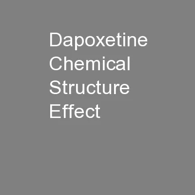 Dapoxetine Chemical Structure Effect