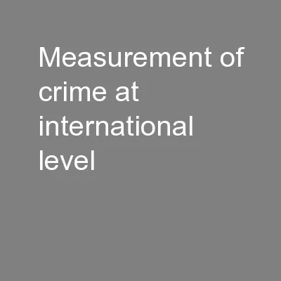 Measurement of crime at international level