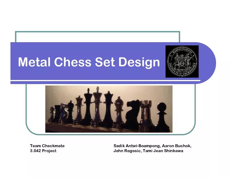 Initial ConceptPrimary GoalCreate a functional chess set and gain basi