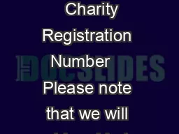 Charity Application  Tesco Extras and Superstores Charity Name    Charity Registration Number    Please note that we will not be able to book any charities who do not supply a r egistered charity num