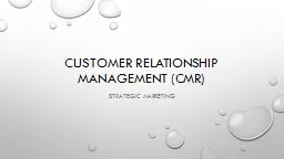 Customer relationship management (CMR)
