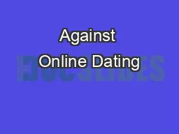 Against Online Dating