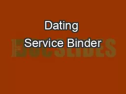 Dating Service Binder