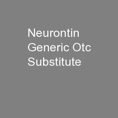 Neurontin Generic Otc Substitute