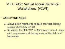 MICU Pilot: Virtual Access to Clinical Workstations (VCWS)