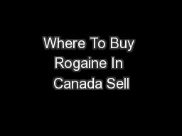 Where To Buy Rogaine In Canada Sell