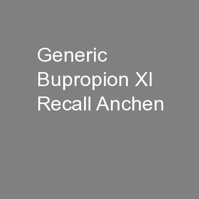 Generic Bupropion Xl Recall Anchen