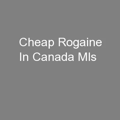 Cheap Rogaine In Canada Mls