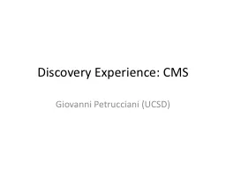 Discovery Experience: CMS