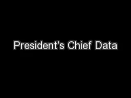 President's Chief Data