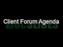 Client Forum Agenda