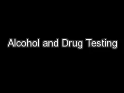 Alcohol and Drug Testing