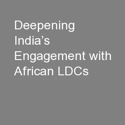 Deepening India’s Engagement with African LDCs