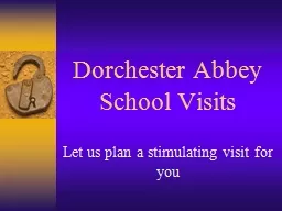 Dorchester Abbey School Visits