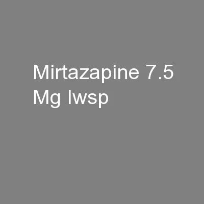 Mirtazapine 7.5 Mg Iwsp