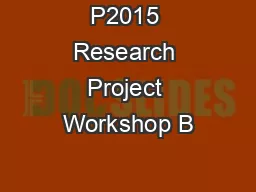 P2015 Research Project Workshop B