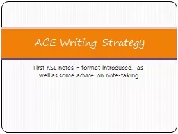 First KSL notes – format introduced, as well as some advi