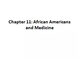 Chapter 11: African Americans and Medicine