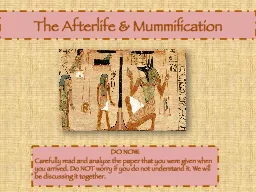 The Afterlife & Mummification