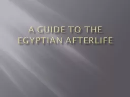 A guide to the Egyptian Afterlife