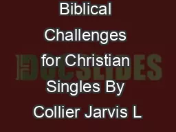 Biblical Challenges for Christian Singles By Collier Jarvis L