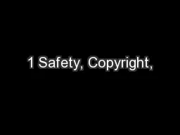 1 Safety, Copyright,