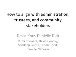 How to align with administration, trustees, and community s