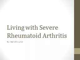 Living with Severe Rheumatoid Arthritis