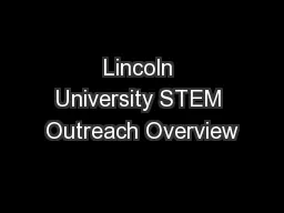 Lincoln University STEM Outreach Overview
