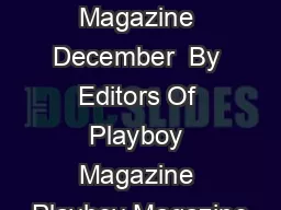 Playboy Magazine December  By Editors Of Playboy Magazine Playboy Magazine
