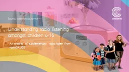 Understanding radio listening amongst children 4-16