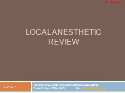 LOCAL ANESTHETIC REVIEW