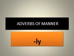 ADVERBS OF MANNER