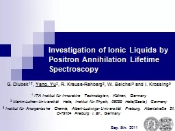 Investigation of Ionic Liquids by Positron Annihilation Lif
