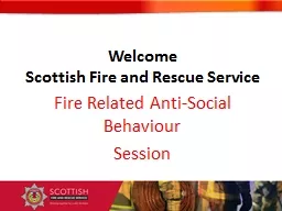 Fire Related Anti-Social