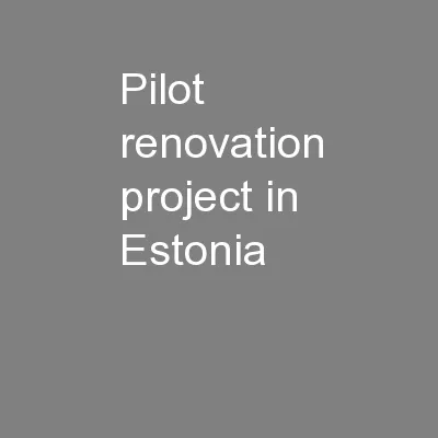 Pilot renovation project in Estonia