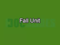 Fall Unit
