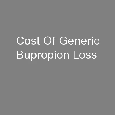 Cost Of Generic Bupropion Loss