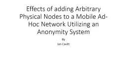 Effects of adding Arbitrary Physical Nodes to a Mobile Ad-H