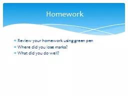 Review your homework using green pen